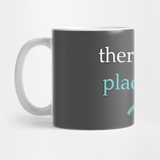 No place like home Mug